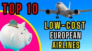 TOP 10 Best European Low-cost Airlines