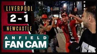 'We've Got Two Wonderful Young Footballers!' | Liverpool 2-1 Newcastle | Anfield Fan Cam