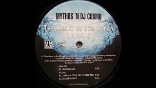Mythos 'N DJ Cosmo – The Heart Of The Ocean (Iceberg Mix) 1999