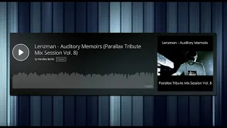 Lenzman - Auditory Memoirs (Parallax Tribute Mix Session Vol. 8)