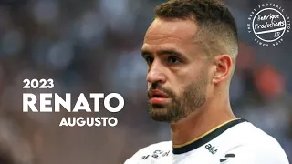 Renato Augusto ► Corinthians ● Goals and Skills ● 2023 | HD