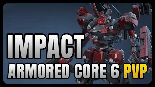 Impact: Explosive Thrower PVP Build | Armored Core 6