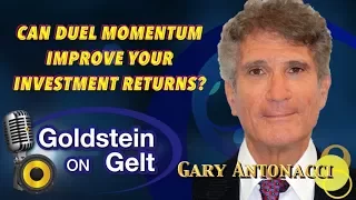 Gary Antonacci - Can Duel Momentum Improve your Investment Returns