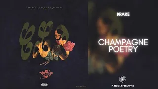 Drake - Champagne Poetry (432Hz)