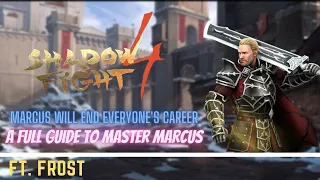 Marcus guide : combos, tips and tricks | shadow fight 4
