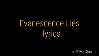 Evanescence Lies-lyrics! (From the album Origin)