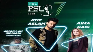 HBL PSL Anthem 2022 || Atif Aslam & Aima Baig