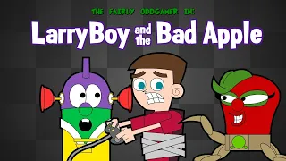 LarryBoy and the Bad Apple | The Fairly OddGamer