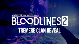 Bloodlines 2 - Tremere Clan Reveal