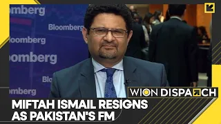 WION Dispatch: Pak Finance Minister Miftah Ismail steps down, Ishaq Dar to take over | English News