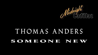 THOMAS ANDERS Someone New