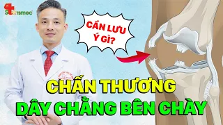 Chấn Thương Dây Chằng Bên Chày - Phương pháp Điều Trị và Chăm Sóc hiệu quả | Y học Thể thao Starsmec