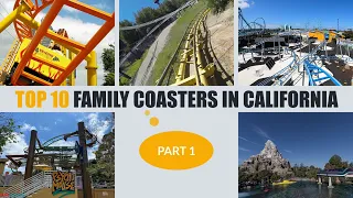 Top 10 Family Coasters in California: Part 1 (6 through 10)