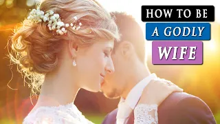 What is a WIFE'S ROLE in MARRIAGE | CHRISTIAN MARRIAGE ADVICE