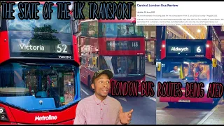 London Bus routes being axed :(