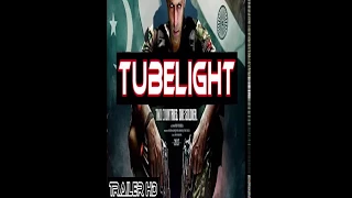 Tubelight Trailer HD by Salman khan 2017