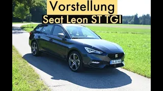 Seat Leon Sportstourer TGI - Kombi mit CNG-Antrieb - 100 Kilometer-Kosten deutlich unter 5 Euro