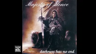 Majesty Of Silence - Darkness Has No End (1999) (Full Album)