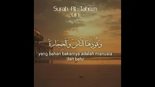 Surah At-tahrim (6) JAGALAH DIRIMU DAN KELUARGAMU DARI API NERAKA