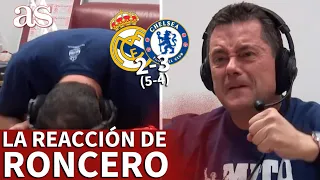 REAL MADRID 2- CHELSEA 3 | La REACCIÓN de RONCERO: de cabezazos contra la mesa a lágrimas | AS