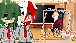 Dead Bakugou AU Reacts To Katsuki Bakugou || ⓄⓊⓇ ⒶⓊ || 𝘎𝘢𝘤𝘩𝘢 𝘚𝘪𝘴𝘵𝘦𝘳𝘴