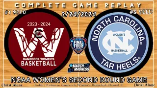 #1 Seed South Carolina Gamecocks vs #8 Seed North Carolina - NCAA SECOND ROUND (3/24/24-FULL REPLAY)