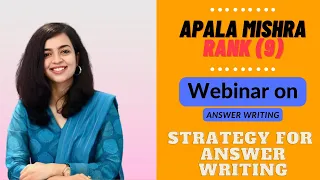 STRATEGY FOR ANSWER WRITING, Apala Mishra, AIR 9 CSE 2020, Answer Writing Webinar, KSG India