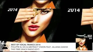 Philippe El Sisi & Abstract Vision feat. Jilliana Danise-This Time (Wach Radio Edit)