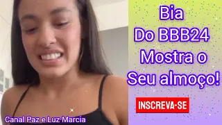 Bia do BBB24 mostra seu almoço!