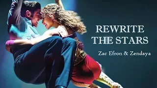 ► Rewrite The Stars《改寫命運》- Zac Efron & Zendaya 中文翻譯