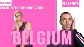 REACTION: BELGIUM 🇧🇪 - Mustii (Before the Party’s Over) - Eurovision 2024 - ESCXPERTS