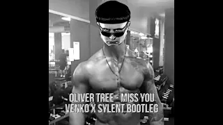 Oliver Tree - Miss You (Venko x Sylent Bootleg) (Hardstyle)