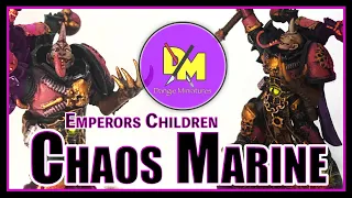 Kitbash and Paint: Emperors Children Chaos Space Marine