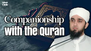 Companionship with the Quran | Shaykh Abdul Aziz Waheed | Miftaah Circle