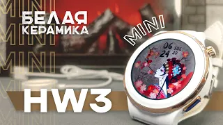 Обзор смарт часы HW3 mini . "Белая керамика"