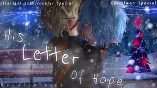 His Letter Of Hope | Original Gay GCMM | 287k-292k Subscroobler Special | Christmas Special