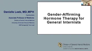 Gender Affirming Hormone Therapy for the General Internist
