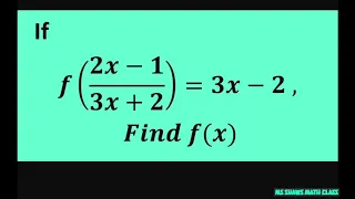 If f(2x-1/3x+2) = 3x - 2 find f(x)