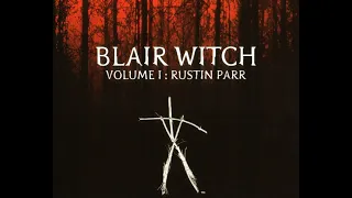 Blair Witch. Volume I - Rustin Parr. Прохождение. День 0 (4)