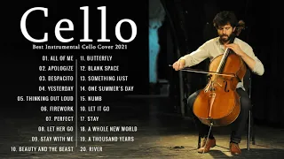 Top 20 Cello Covers of popular songs 2021-22 ♫ Best Covers Of Instrumental Cello 2021