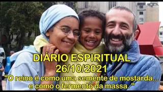 DIÁRIO ESPIRITUAL MISSÃO BELÉM - 26/10/2021 - Lc 13,18-21