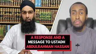 A Response and Message to Ustadh Abdulrahman Hassan