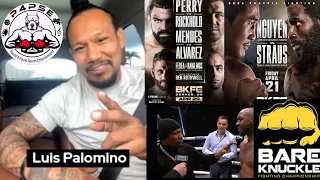 BKFC Double Champ Luis Palomino talks Bkfc 41 predictions, Big names ducking him, Dat Nguyen & More