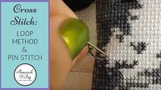 Beginning and Ending Threads in Embroidery and Cross Stitch: Loop Method & Pin Stitch