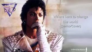 Michael Jackson | Captain EO (1986) - We are here to change the world (demo/cover) - Rare