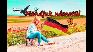 Mondjuk németül 9