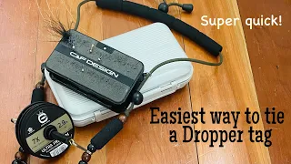 Easiest way to tie a Dropper Tag