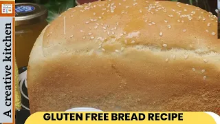 How to make Perfect gluten free Bread loaf || Gluten free Bread No fail Recipe by #acreativekitchen
