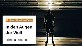 Krimi-Hörspiel: In den Augen der Welt von Dominik Busch