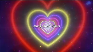 Jenny-Studio Killers (sped up)